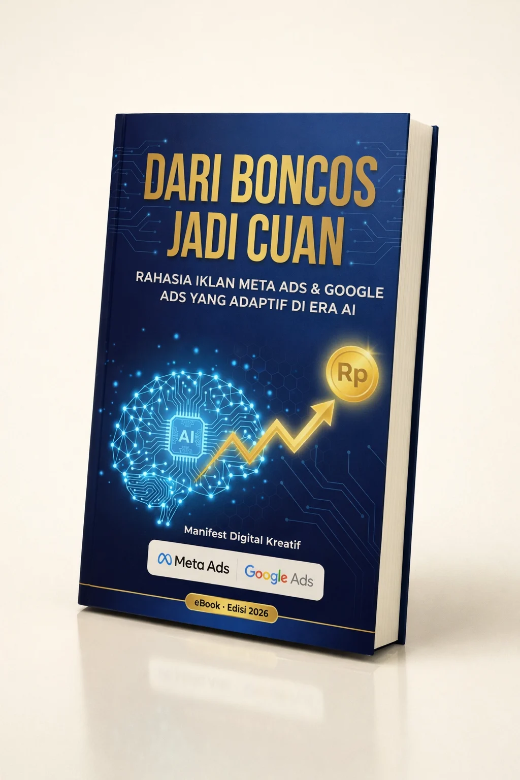 Mockup 3D ebook &lsquo;Dari Boncos Jadi Cuan&rsquo; &mdash; panduan iklan Meta & Google Ads di era AI